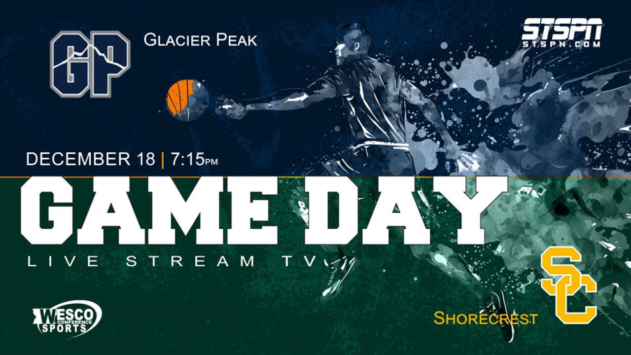 Shorecrest at Glacier Peak Boys Basketball